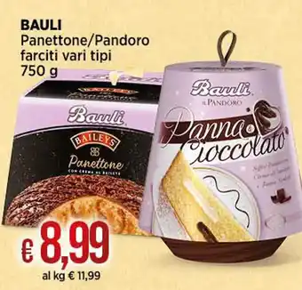 Ipercoop BAULI Panettone/Pandoro farciti vari tipi 750 g offerta