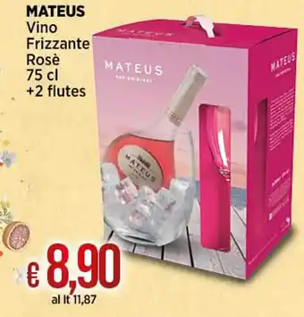 Ipercoop MATEUS Vino Frizzante Rosè 75 cl +2 flutes offerta