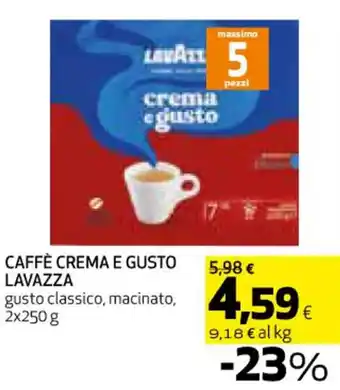 Coop CAFFÈ CREMA E GUSTO LAVAZZA gusto classico, macinato, 2x250 g offerta