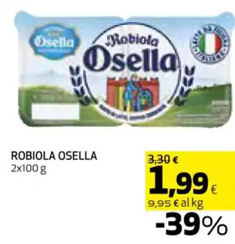 Coop ROBIOLA OSELLA 2x100 g offerta