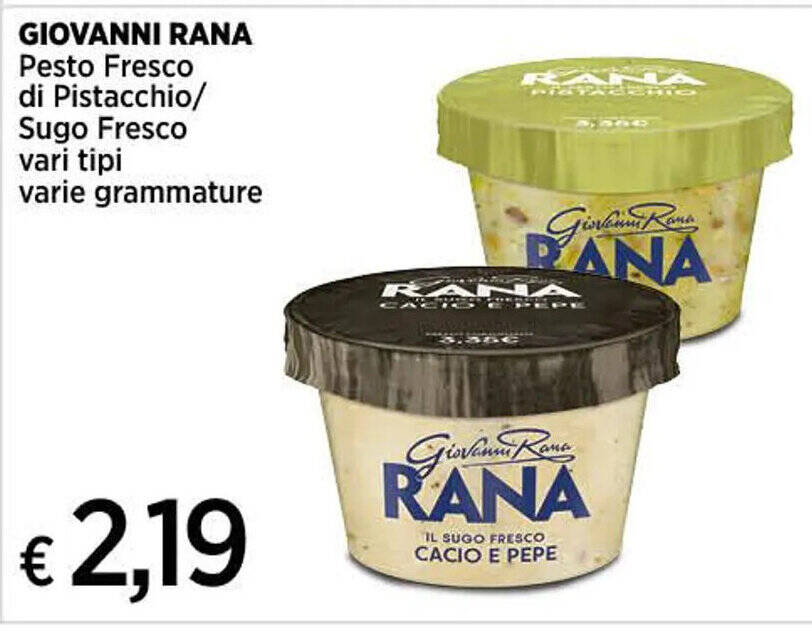 GIOVANNI RANA Pesto Fresco di Pistacchio/ Sugo Fresco offerta di Ipercoop