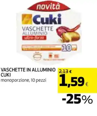 Coop VASCHETTE IN ALLUMINIO 2,13 € CUKI monoporzione, 10 pezzi offerta