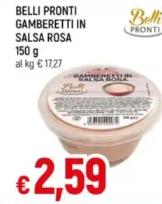 Famila BELLI PRONTI GAMBERETTI IN SALSA ROSA offerta