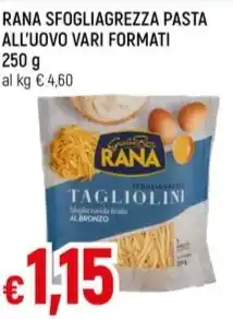 Famila RANA SFOGLIAGREZZA PASTA ALL'UOVO VARI FORMATI offerta