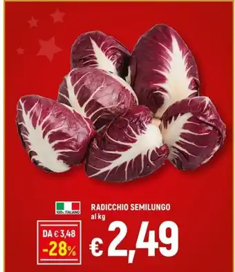 Famila RADICCHIO SEMILUNGO offerta