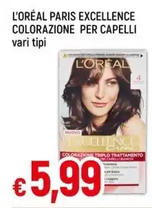 Famila L'ORÉAL PARIS EXCELLENCE COLORAZIONE PER CAPELLI vari tipi offerta