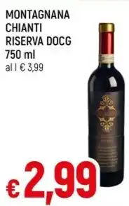 Famila MONTAGNANA CHIANTI RISERVA DOCG offerta
