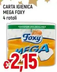 Famila CARTA IGIENICA MEGA FOXY 4 rotoli offerta