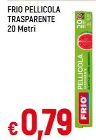 Famila FRIO PELLICOLA TRASPARENTE 20 Metri offerta