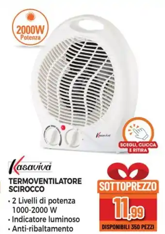 Expert TERMOVENTILATORE SOTTOPREZZO SCIROCCO offerta