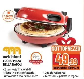 Expert melchioni FORNO PIZZA BELLA NAPOLI offerta