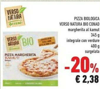 Conad Conad - Pizza Margherita Kamut Biologica Verso Natura 345 G(ml) offerta