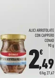 Conad Alici Arrotolate Con Cappero offerta