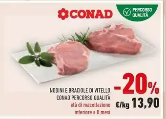 Conad Nodini E Braciole Di Vitello Percorso Qualita offerta