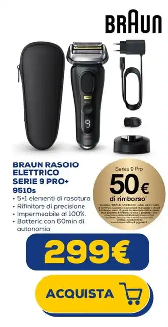 Euronics BRAUN RASOIO ELETTRICO SERIE 9 PRO+ 9510s offerta
