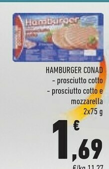 Conad Conad - Hamburger a Base di Prosciutto Cotto e Mozzarella 150 g(ml) offerta