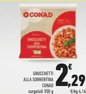 Conad Conad Gnocchetti Alla Sorrentina Surgelati offerta