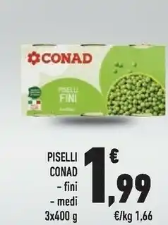 Conad Conad - Piselli FIni 1200 G(ml) offerta