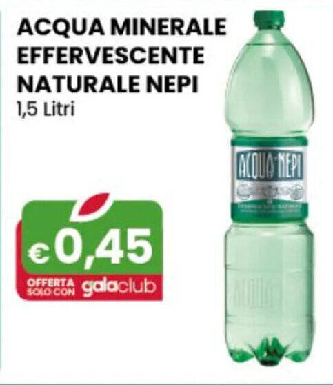 Offerta Acqua Minerale Effervescente Naturale Nepi Litri Nel Volantino Di Gala Supermercati