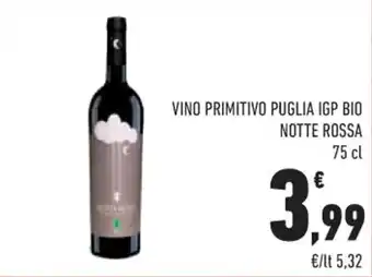 Conad City VINO PRIMITIVO PUGLIA IGP BIO NOTTE ROSSA 75 cl offerta