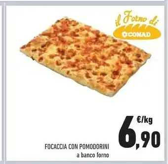 Conad Superstore Focaccia Con Pomodorini A Banco Forno offerta