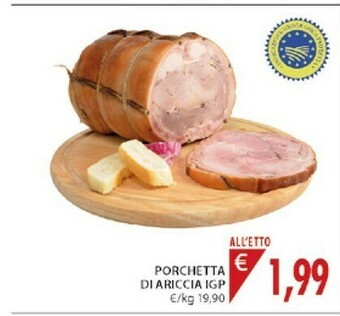 Mercatò Porchetta Di Ariccia Igp offerta