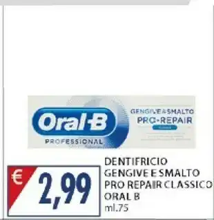 Mercatò Oral b Dentifricio Gengive E Smalto Pro Repair Classico offerta
