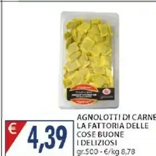 Mercatò La fattoria delle cose buone I Deliziosi Angolotti Di Carne 500g offerta