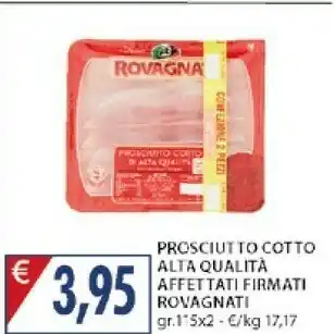 Mercatò Rovagnati I Firmati Prosciutto Cotto Alta Qualita Affettati 250g offerta