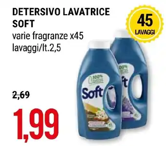 DETERSIVO LAVATRICE SOFT varie fragranze x45 lavaggi/lt.2,5