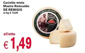 èccoMI Caciotta mista Mastro Romualdo DE REMIGIS offerta
