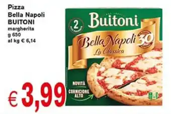 èccoMI Pizza Bella Napoli BUITONI margherita g 650 offerta