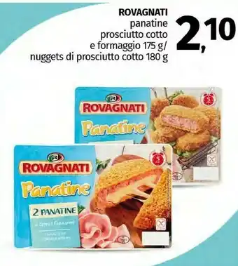Rovagnati Panatine Doppio Prosciutto Cotto E Formaggio 180 G(ml)