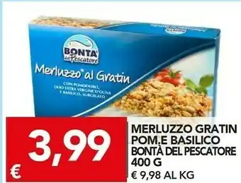 TuoDi Findus Bonta Del Pescatore Merluzzo Gratin Pomodori E Basilico offerta