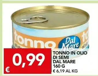 TuoDi Dal mare Tonno In Olio Di Semi offerta