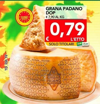 TuoDi Grana Padano DOP offerta