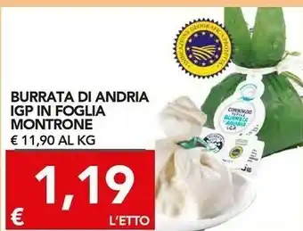 TuoDi Caseificio Montrone Burrata Di Andria IGP In Foglia offerta