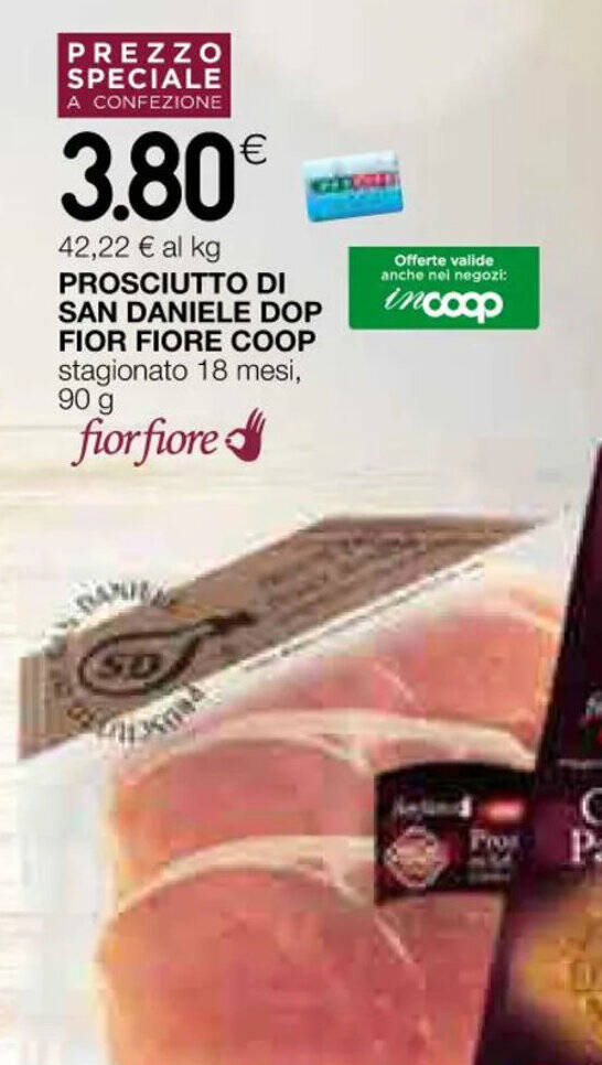 PROSCIUTTO DI SAN DANIELE DOP FIOR FIORE COOP 90 g offerta di Coop