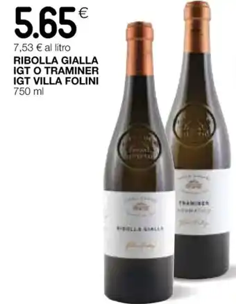 Coop RIBOLLA GIALLA IGT O TRAMINER IGT VILLA FOLINI 750 ml offerta