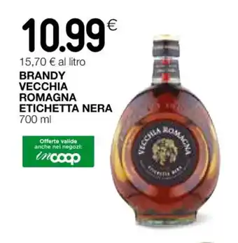 Coop BRANDY VECCHIA ROMAGNA ETICHETTA NERA 700 ml offerta