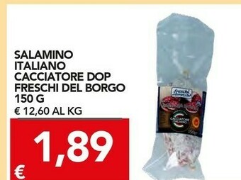 TuoDi I freschi del borgo Salamino Italiano Cacciatore DOP offerta