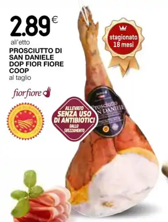 Coop PROSCIUTTO DI SAN DANIELE DOP FIOR FIORE COOP offerta