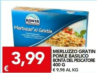 TuoDi Findus Bonta Del Pescatore Merluzzo Gratin Pomodori E Basilico offerta