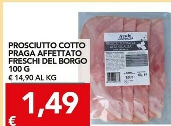 TuoDi Freschi Del Borgo Prosciutto Cotto Praga Affettato offerta