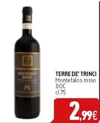 C+C Cash and Carry TERRE DE' TRINCI Montefalco rosso DOC cl 75 offerta