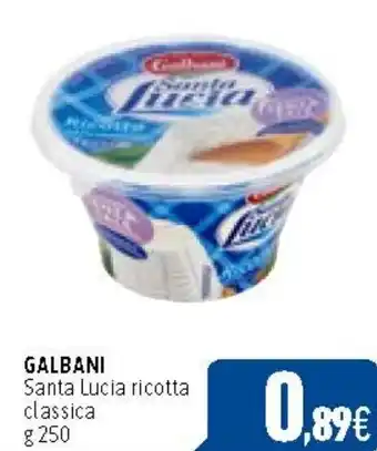 C+C Cash and Carry GALBANI Santa Lucia ricotta classica g 250 offerta