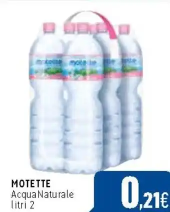 C+C Cash and Carry MOTETTE Acqua Naturale litri 2 offerta