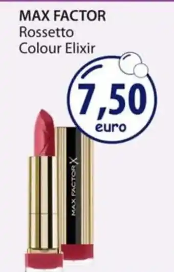 Acqua & Sapone MAX FACTOR Rossetto Colour Elixir offerta