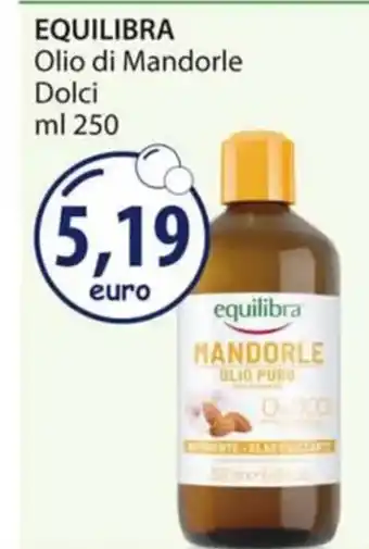 Acqua & Sapone EQUILIBRA Olio di Mandorle Dolci ml 250 offerta