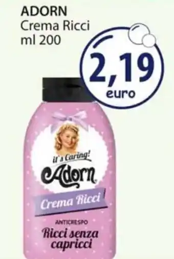 Acqua & Sapone ADORN Crema Ricci ml 200 offerta